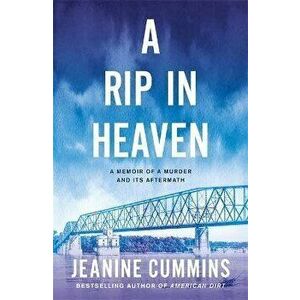 Rip in Heaven, Paperback - Jeanine Cummins imagine