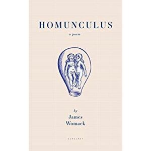 Homunculus, Paperback - James Womack imagine