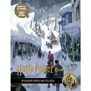 Harry Potter: The Film Vault - Volume 10. Wizarding Homes and Villages, Hardback - Jody Revenson imagine
