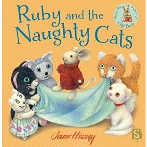 Ruby and the Naughty Cats, Paperback - Jane Hissey imagine
