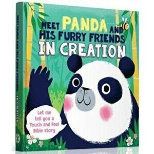 Meet Panda and His Furry Friends in Creation, Board book - Guy Stancliff David imagine