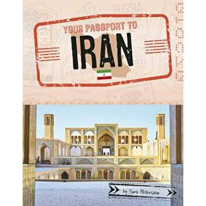 Your Passport to Iran, Hardcover - Sara Petersohn imagine