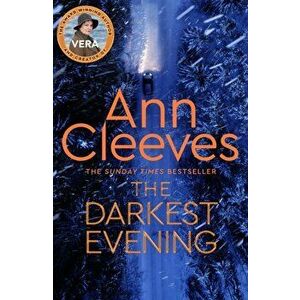 Darkest Evening, Hardback - Ann Cleeves imagine
