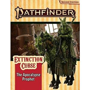 Pathfinder Adventure Path: The Apocalypse Prophet (Extinction Curse 6 of 6) (P2), Paperback - Lyz Liddell imagine