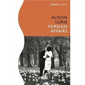 Foreign Affairs, Paperback - Alison Lurie imagine