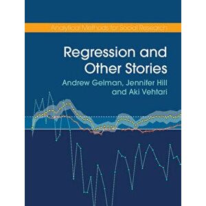 Regression and Other Stories, Hardcover - Andrew Gelman imagine