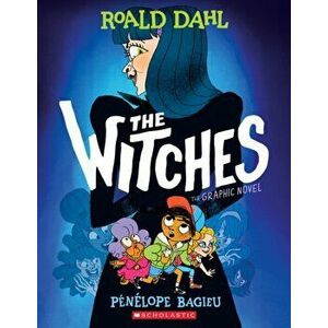 Witches: The Graphic Novel, Paperback - Roald Dahl imagine