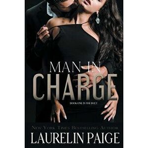 Man in Charge, Paperback - Laurelin Paige imagine