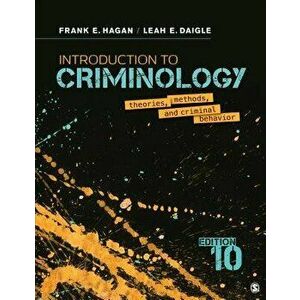 Introduction to Criminology: Theories, Methods, and Criminal Behavior, Paperback - Frank E. Hagan imagine