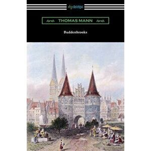 Buddenbrooks, Paperback - Thomas Mann imagine