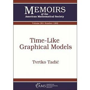 Time-Like Graphical Models, Paperback - Tvrtko Tadic imagine