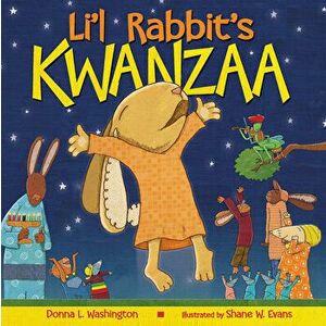 Li'l Rabbit's Kwanzaa, Paperback - Donna L. Washington imagine