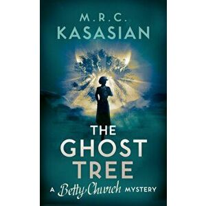 Ghost Tree, Hardback - M.R.C. Kasasian imagine