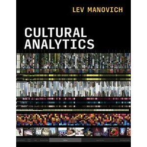 Cultural Analytics, Hardcover - Lev Manovich imagine