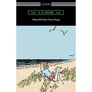 When We Were Very Young, Paperback - A. A. Milne imagine