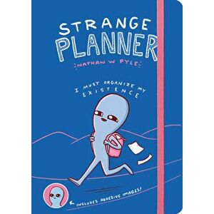 Strange Planner, Hardcover - Nathan W. Pyle imagine