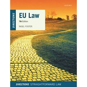 EU Law Directions, Paperback - Nigel Foster imagine