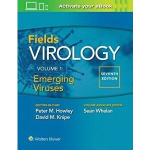 Fields Virology: Emerging Viruses, Hardback - , Sean Whelan imagine