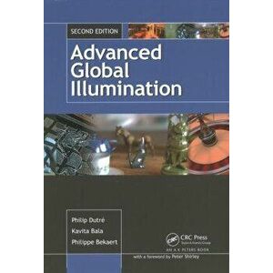 Advanced Global Illumination, Paperback - Kavita Bala imagine
