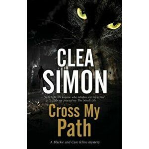 Cross My Path, Paperback - Clea Simon Simon imagine