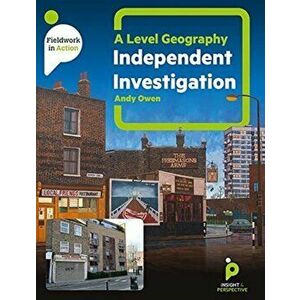 A level Geography Fieldwork, Paperback - Andy Owen imagine