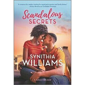 Scandalous Secrets, Paperback - Synithia Williams imagine