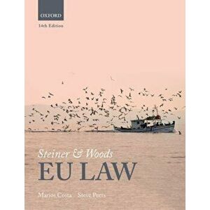 Steiner & Woods EU Law, Paperback - Steve Peers imagine