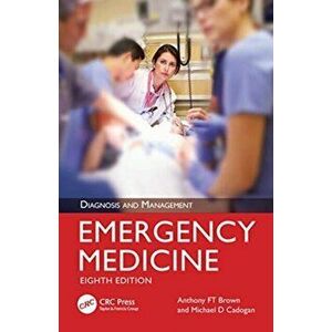 Emergency Medicine. Diagnosis and Management, Paperback - Michael D Cadogan imagine
