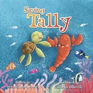 Saving Tally: An Adventure into the Great Pacific Plastic Patch, Paperback - Giorgia Vallicelli imagine