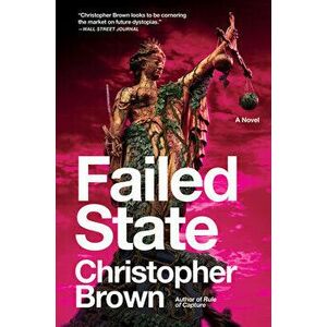 Failed State, Paperback - Christopher Brown imagine