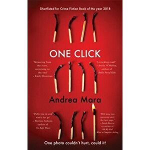 One Click, Paperback - Andrea Mara imagine