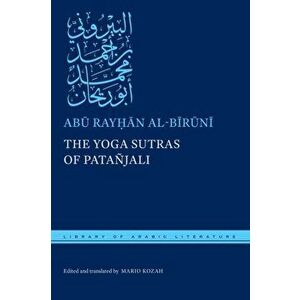 Yoga Sutras of Patanjali, Hardback - Abu Rayhan Al-Biruni imagine