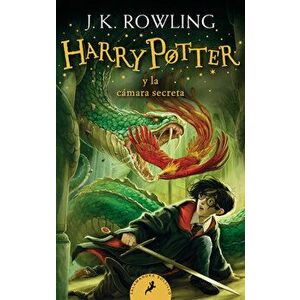 Harry Potter Y La Cámara Secreta / Harry Potter and the Chamber of Secrets = Harry Potter and the Chamber of Secrets - J. K. Rowling imagine