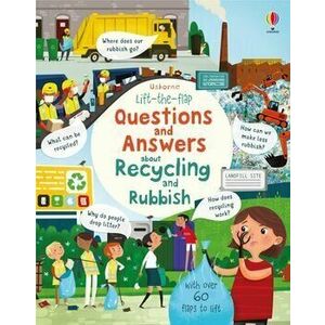 Lift-the-Flap Questions and Answers About Recycling and Rubbish - Katie Daynes imagine