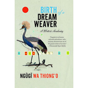 Birth of a Dream Weaver: A Writer's Awakening, Paperback - *** imagine