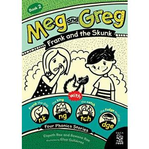 Meg and Greg: Frank and the Skunk, Paperback - Elspeth Rae imagine