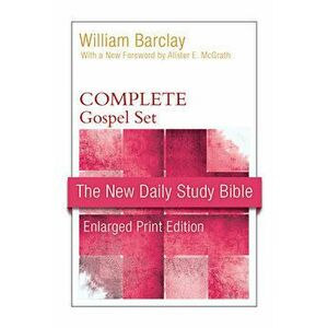 The New Daily Study Bible, Gospel Set, Paperback - William Barclay imagine