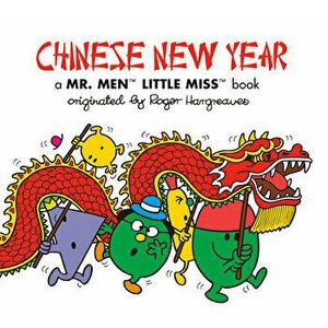 Chinese New Year: A Mr. Men Little Miss Book, Paperback - Adam Hargreaves imagine