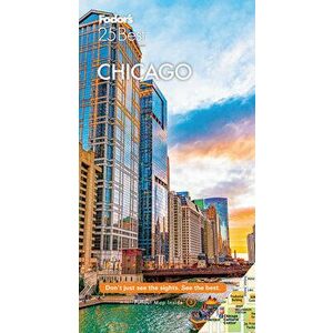 Fodor's Chicago 25 Best, Paperback - *** imagine