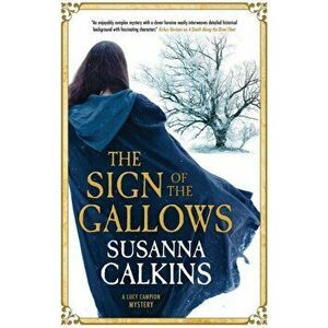Sign of the Gallows, Hardback - Susanna Calkins imagine