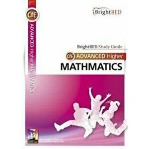 BrightRED Study Guide: Advanced Higher Mathematics New Edition, Paperback - Moon Moon Green imagine