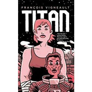 Titan, Paperback - Francois Vigneault imagine