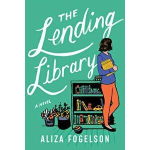 The Lending Library, Paperback - Aliza Fogelson imagine
