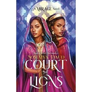Court of Lions. A Mirage Novel, Paperback - Somaiya Daud imagine