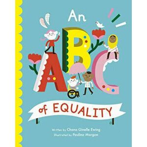 An ABC of Equality, Hardcover - Chana Ginelle Ewing imagine