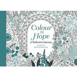 Colour in Hope Postcards, Hardcover - James Newman Gray imagine