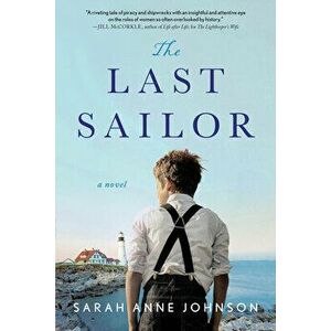 The Last Sailor, Paperback - Sarah Anne Johnson imagine