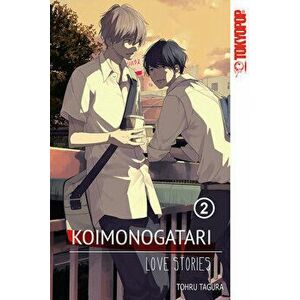 Koimonogatari: Love Stories, Vol. 2, Paperback - Tohru Tagura imagine