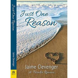 Just One Reason, Paperback - Jaime Clevenger imagine