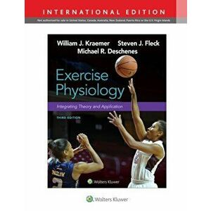 Exercise Physiology: Integrating Theory and Application, Hardback - Michael Deschenes imagine